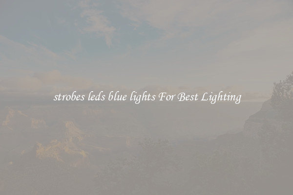strobes leds blue lights For Best Lighting